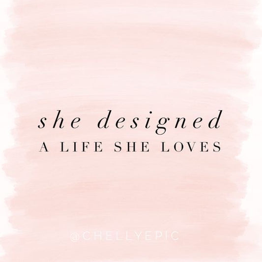 She Designed a Life She Loves